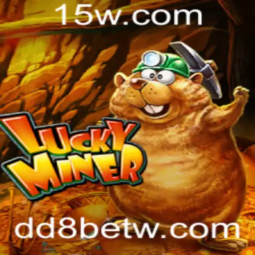 dd8bet | Explorando o Universo de LuckyMiner: O Jogo Que Conquista os Amantes de Aventura